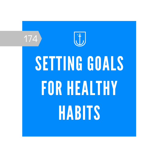 Setting Goals for Healthy Habits